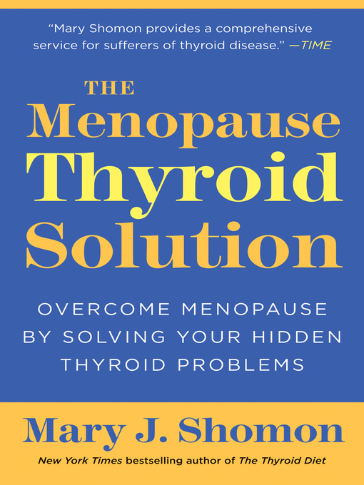 Title details for The Menopause Thyroid Solution by Mary J. Shomon - Available